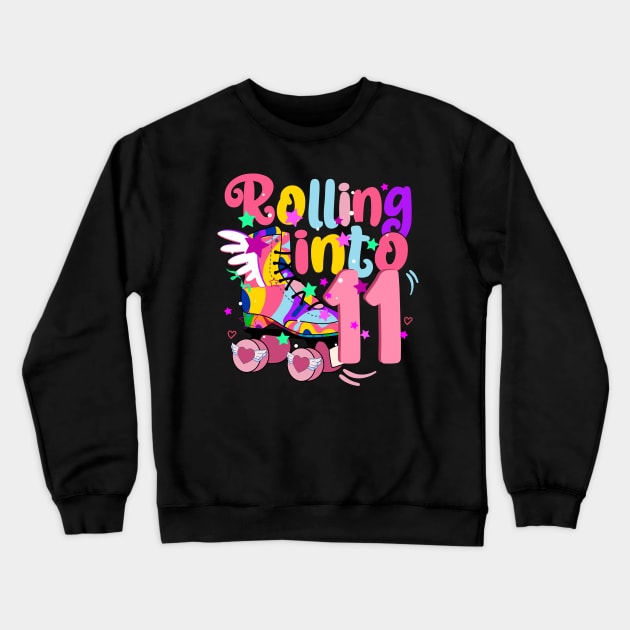 rolling into 11 - 11th birthday girl roller skates theme party Crewneck Sweatshirt by savage land 